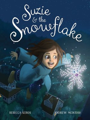 cover image of Suzie & the Snowflake